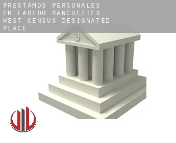 Préstamos personales en  Laredo Ranchettes - West