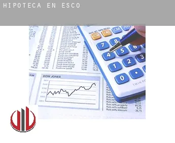 Hipoteca en  Esco