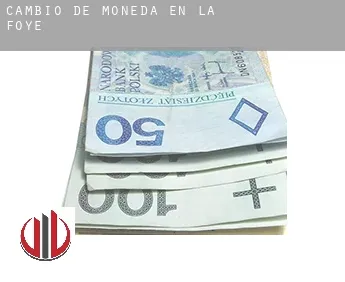 Cambio de moneda en  La Foye