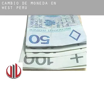 Cambio de moneda en  West Peru