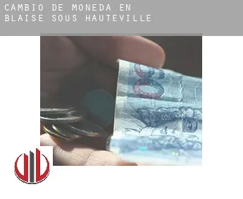 Cambio de moneda en  Blaise-sous-Hauteville