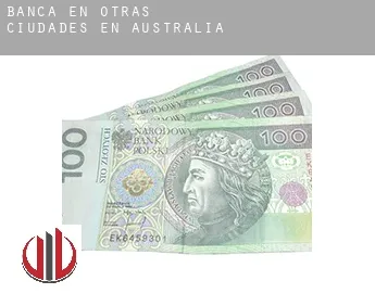 Banca en  Otras ciudades en Australia