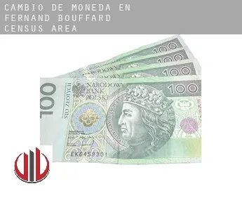 Cambio de moneda en  Fernand-Bouffard (census area)