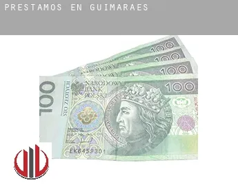 Préstamos en  Guimarães