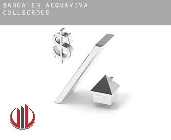 Banca en  Acquaviva Collecroce