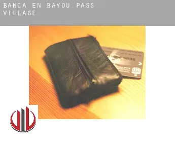 Banca en  Bayou Pass Village