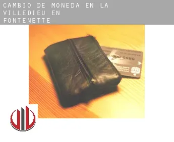 Cambio de moneda en  La Villedieu-en-Fontenette