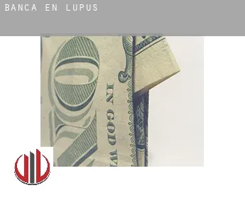 Banca en  Lupus