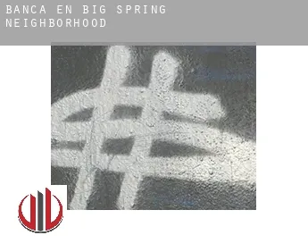 Banca en  Big Spring Neighborhood