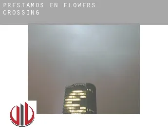 Préstamos en  Flowers Crossing