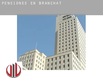 Pensiones en  Branchat