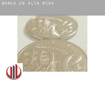 Banca en  Alta Mira