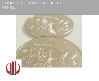 Cambio de moneda en  La Vanne