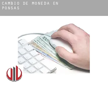 Cambio de moneda en  Ponsas