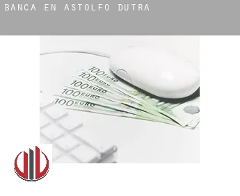 Banca en  Astolfo Dutra