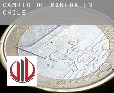 Cambio de moneda en  Chile