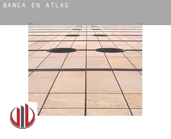 Banca en  Atlas