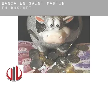 Banca en  Saint-Martin-du-Boschet