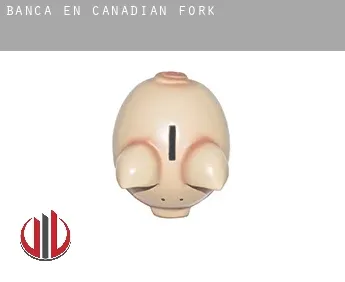 Banca en  Canadian Fork