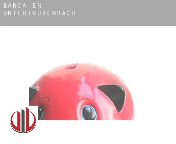 Banca en  Untertrübenbach