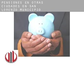 Pensiones en  Otras ciudades en San Lorenzo Municipio