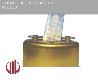 Cambio de moneda en  Willett