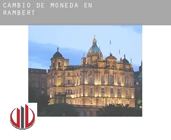 Cambio de moneda en  Rambert