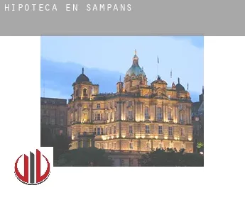 Hipoteca en  Sampans