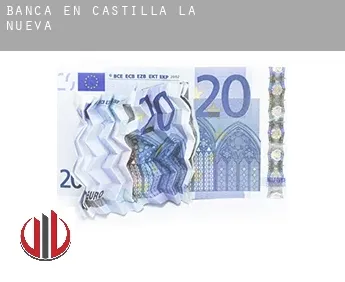 Banca en  Castilla La Nueva