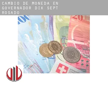 Cambio de moneda en  Governador Dix-Sept Rosado