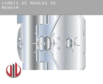 Cambio de moneda en  Monham