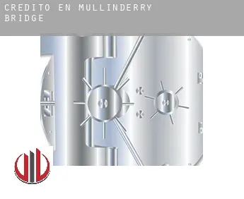 Crédito en  Mullinderry Bridge