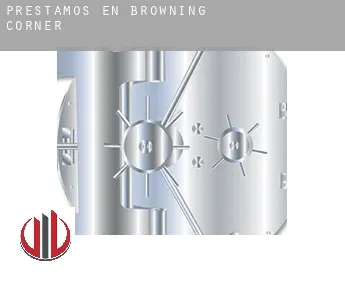 Préstamos en  Browning Corner