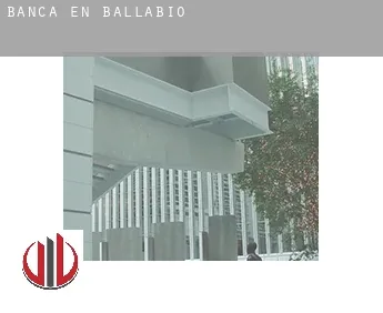 Banca en  Ballabio
