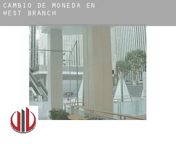 Cambio de moneda en  West Branch