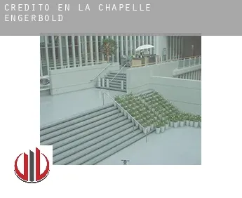 Crédito en  La Chapelle-Engerbold