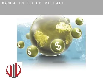 Banca en  Co-op Village