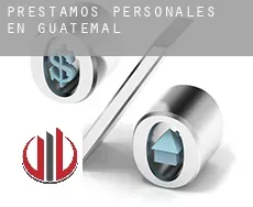 Préstamos personales en  Guatemala