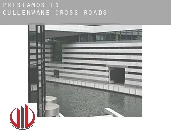 Préstamos en  Cullenwane Cross Roads
