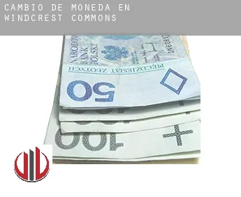 Cambio de moneda en Windcrest Commons