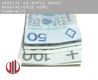 Crédito en  Maple Woods Manufactured Home Community
